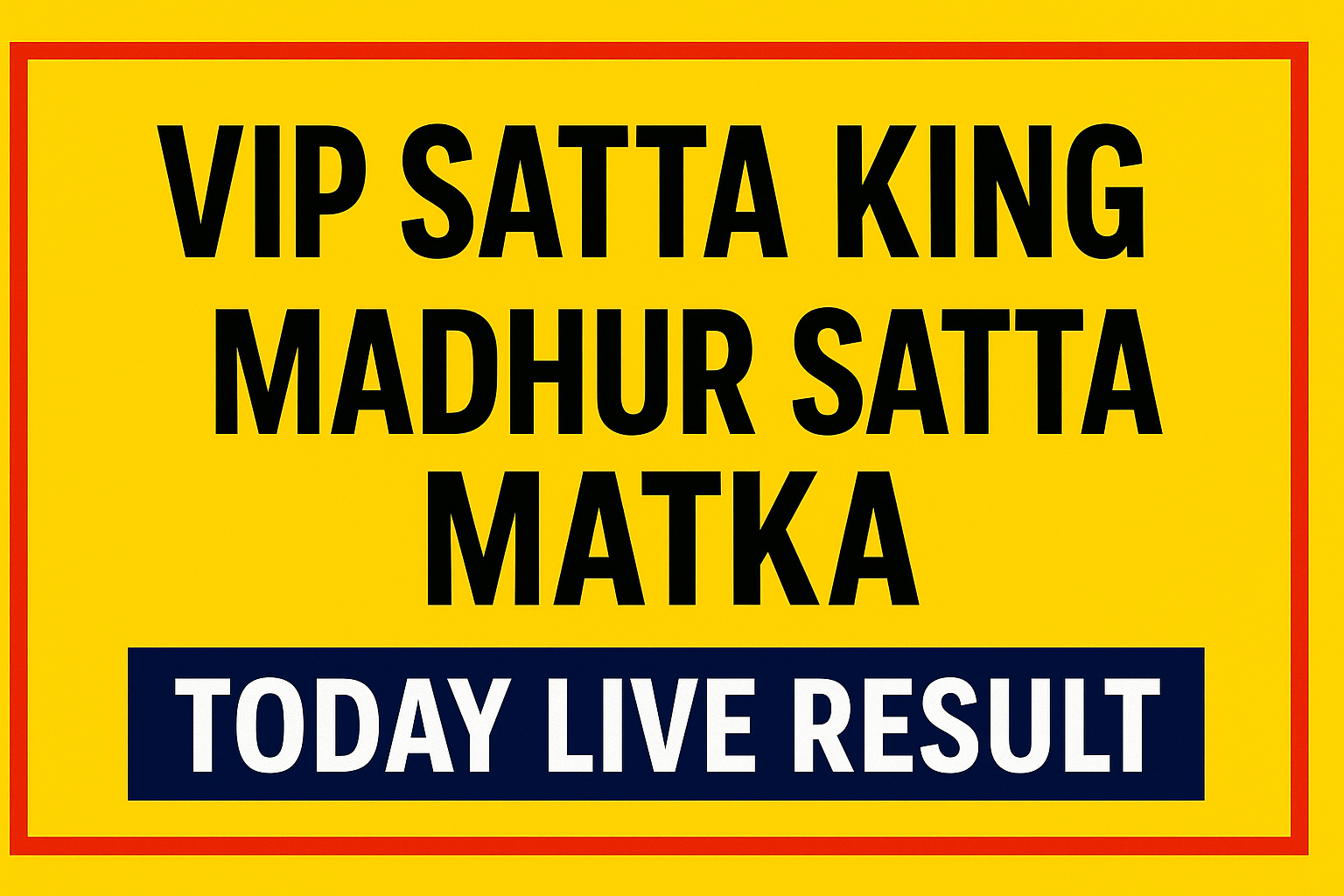 VIP Satta King: Understanding Madhur Satta Matka & Online Satta Bazar